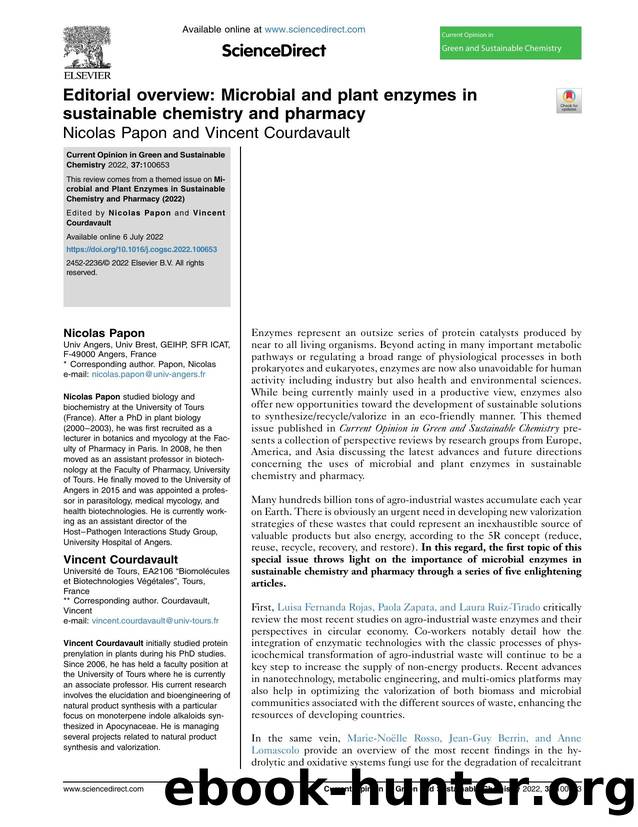 Editorial overview: Microbial and plant enzymes in sustainable chemistry and pharmacy by Nicolas Papon & Vincent Courdavault