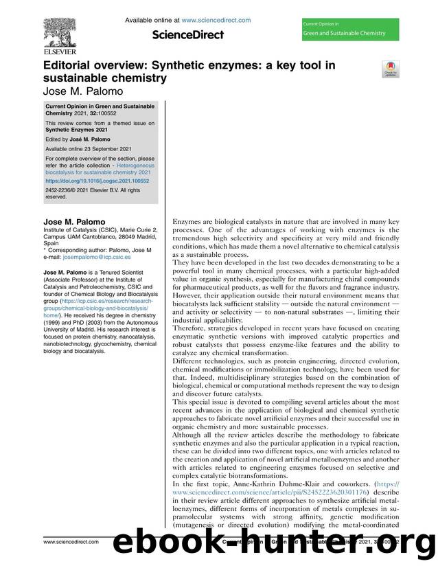 Editorial overview: Synthetic enzymes: a key tool in sustainable chemistry by Jose M. Palomo