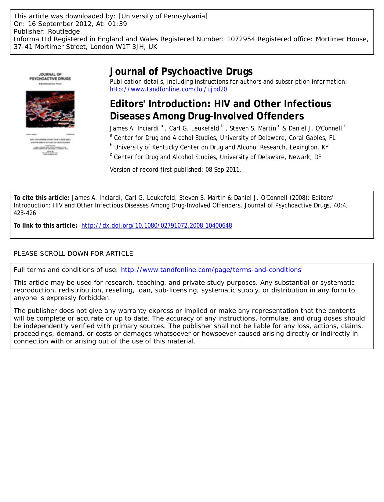 Editors' Introduction: HIV and Other Infectious Diseases Among Drug-Involved Offenders by James A. Inciardi a Carl G. Leukefeld b Steven S. Martin c & Daniel J. O'Connell c