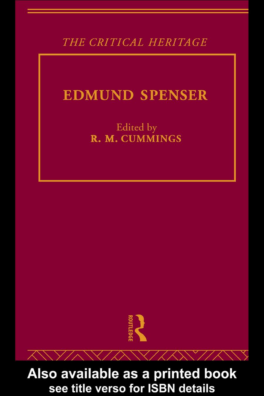 Edmund Spenser: The Critical Heritage by R.M.CUMMINGS (edt)