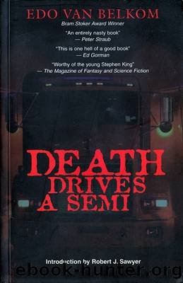 Edo Van Belkom by Death Drives a Semi (epub)