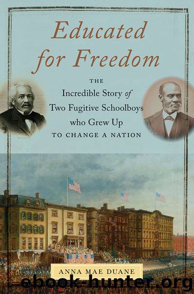 Educated for Freedom by Anna Mae Duane