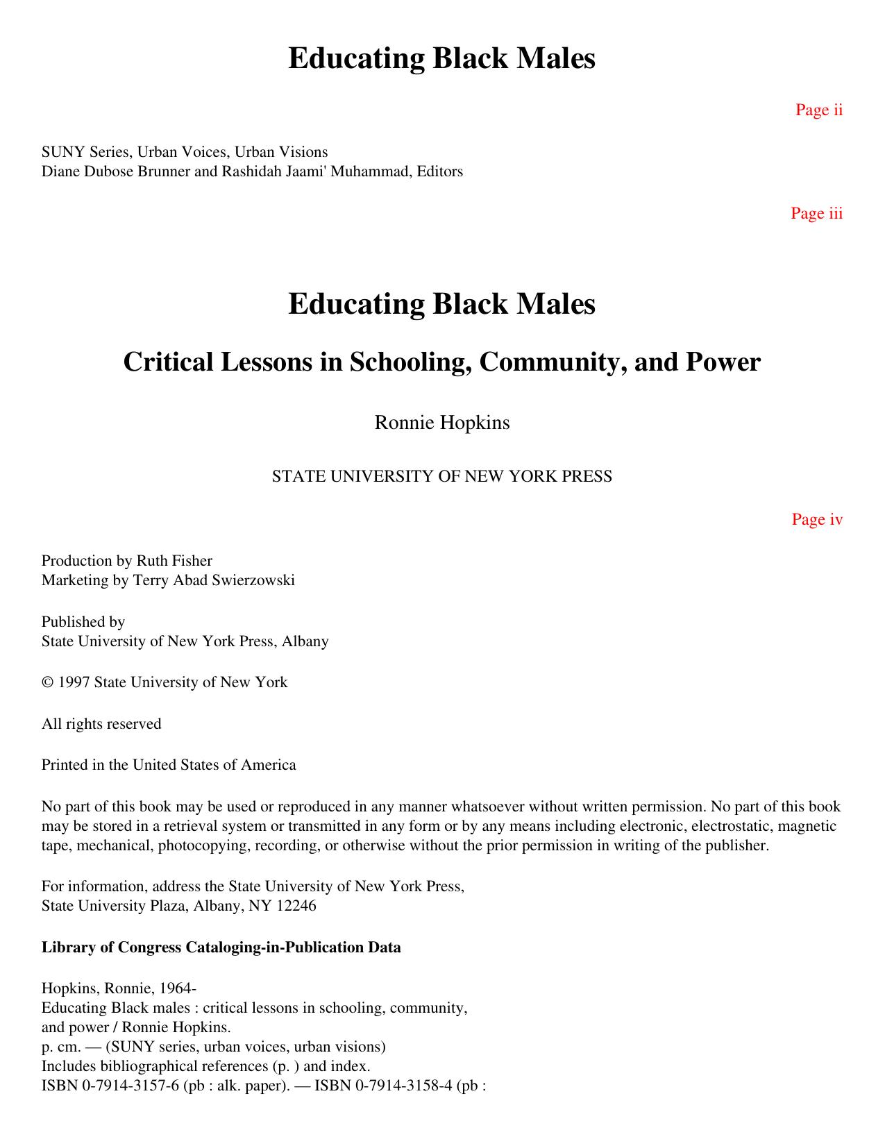 Educating Black Males : Critical Lessons in Schooling, Community, and Power by Ronnie Hopkins