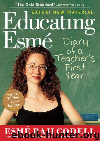 Educating Esmé by Esmé Raji Codell