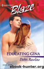 Educating Gina by Debbi Rawlins
