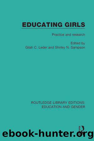 Educating Girls by Leder Gilah C.;Sampson Shirley N.; & Shirley N. Sampson
