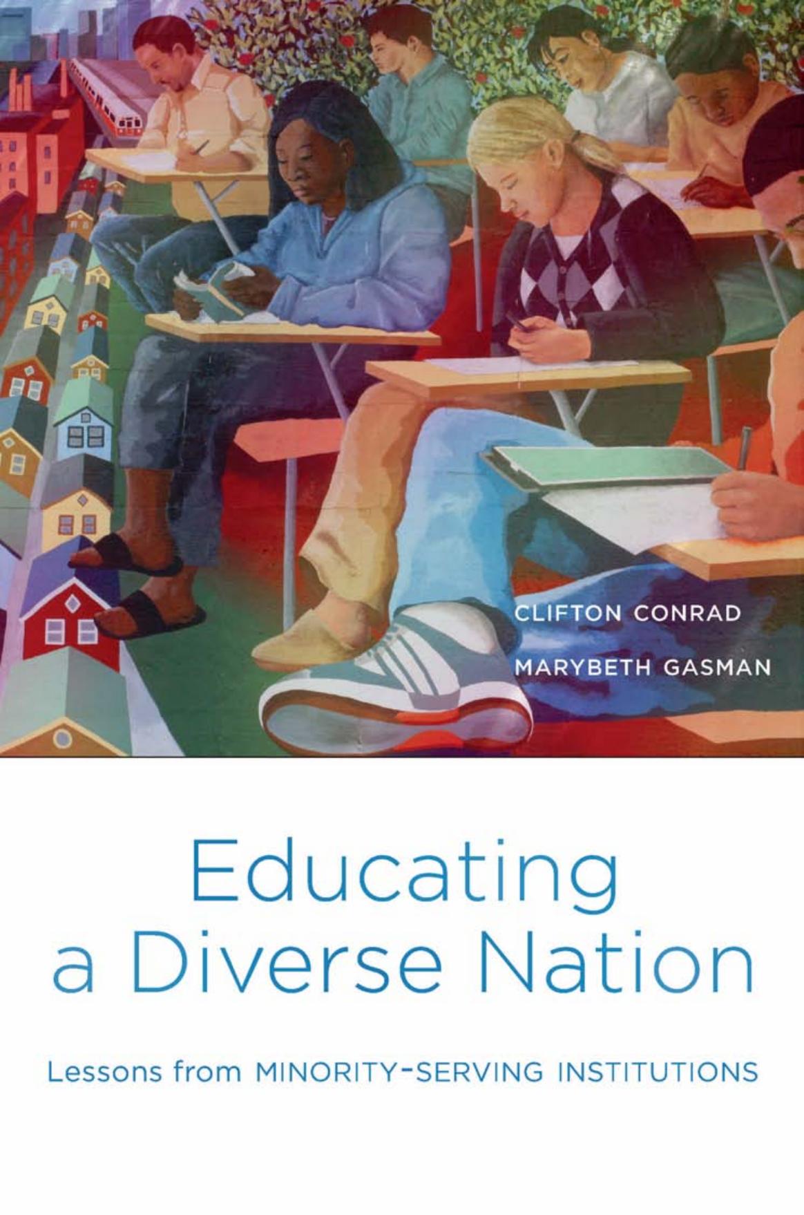Educating a Diverse Nation by Clifton Conrad & Marybeth Gasman