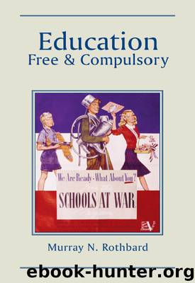Education Free & Compulsory by Murray N. Rothbard