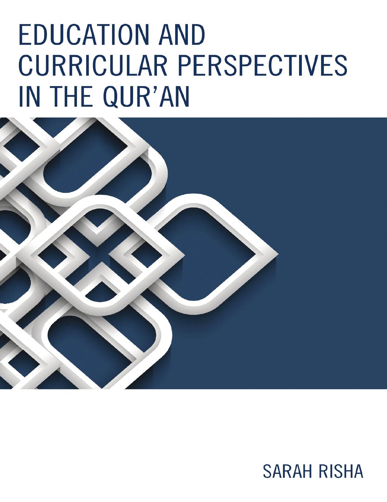Education and Curricular Perspectives in the Qur'an by Sarah Risha