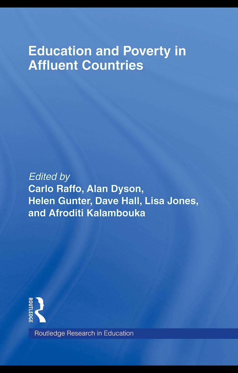Education and Poverty in Affluent Countries by Carlo Raffo; Alan Dyson; Helen Gunter; Dave Hall; Lisa Jones; Afroditi Kalambouka