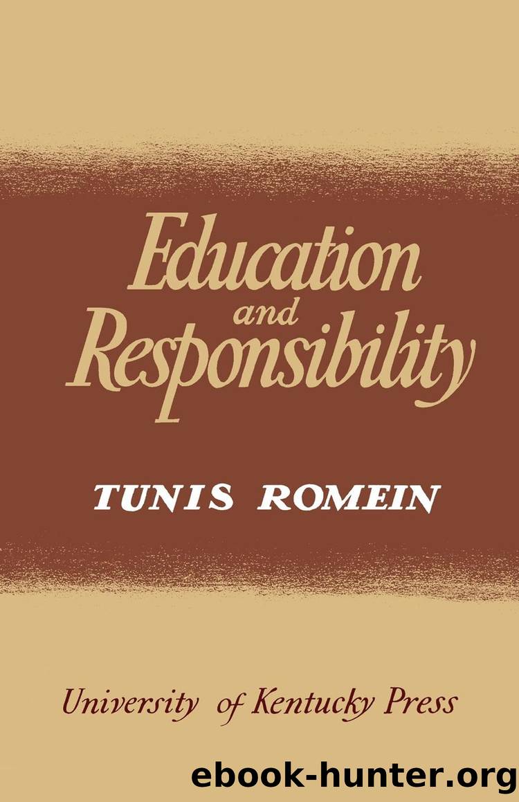 Education and Responsibility by Romein Tunis;