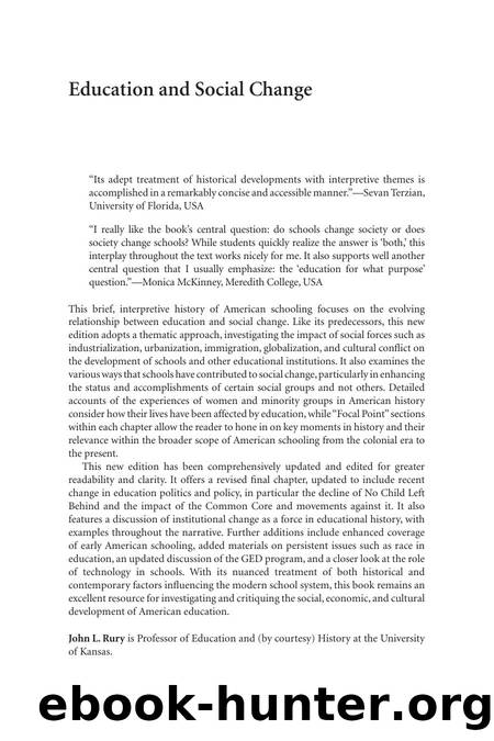 Education and Social Change - Contours in the History of American Schooling by John L. Rury