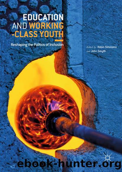Education and Working-Class Youth by Robin Simmons & John Smyth