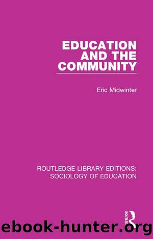 Education and the Community by Midwinter Eric;