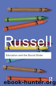 Education and the Social Order by Russell Bertrand