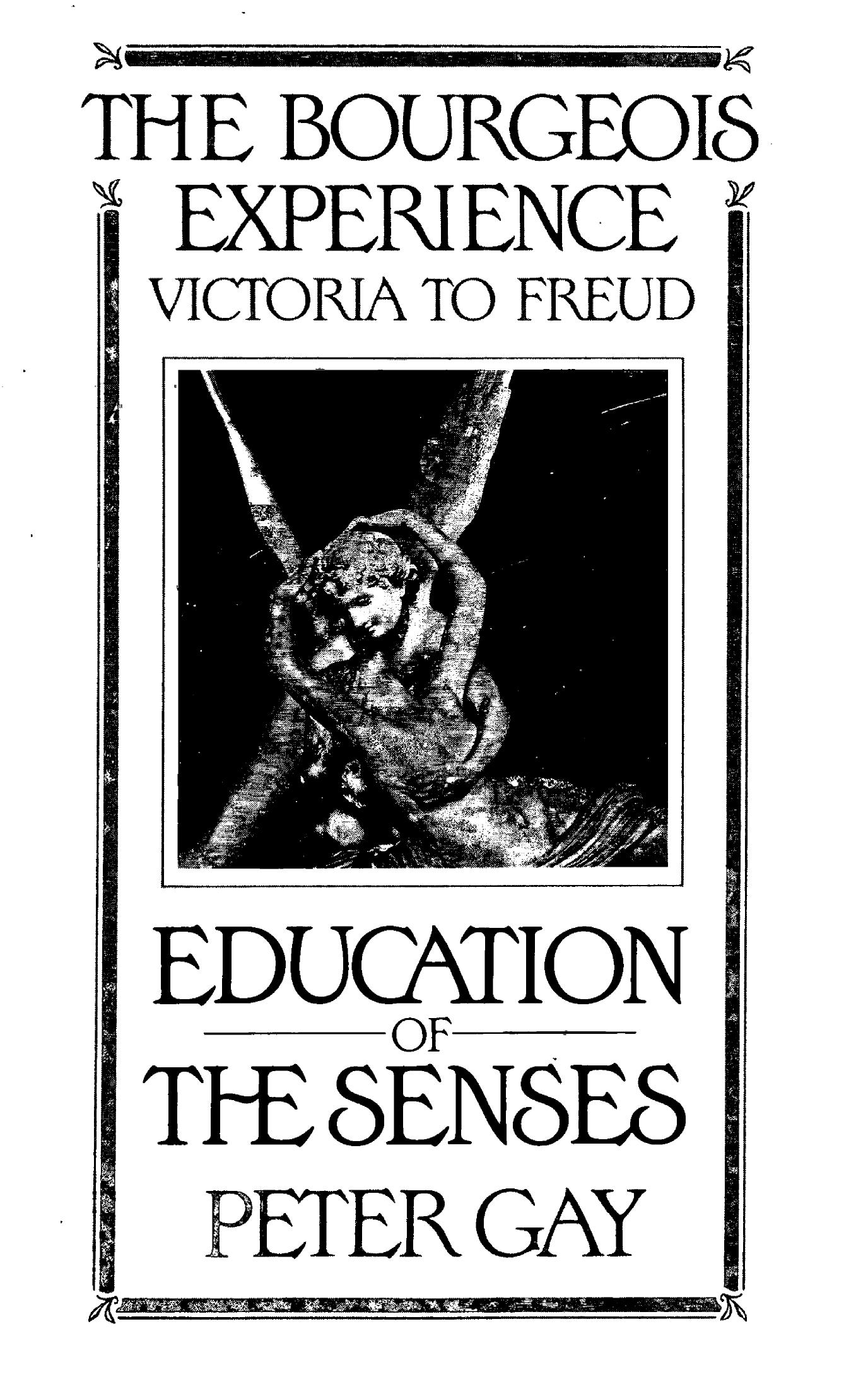 Education of the Senses by Peter Gay