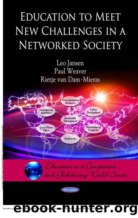 Education to Meet New Challenges in a Networked Society by Leo Jansen; Paul Weaver; Rietje van Dam-Mieras