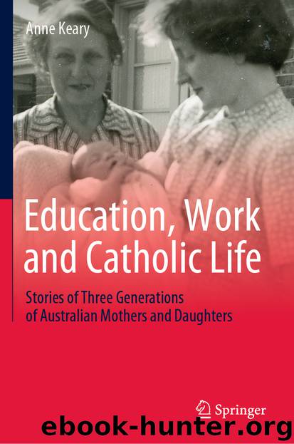 Education, Work and Catholic Life by Anne Keary