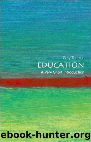 Education: A Very Short Introduction by Gary Thomas