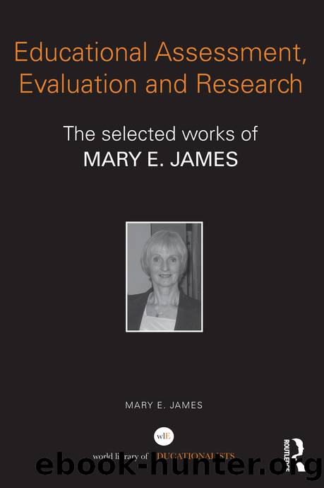 Educational Assessment, Evaluation and Research by James Mary E.;
