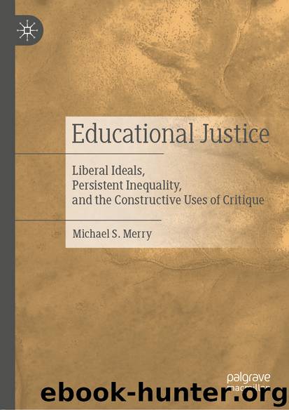 Educational Justice by Michael S. Merry