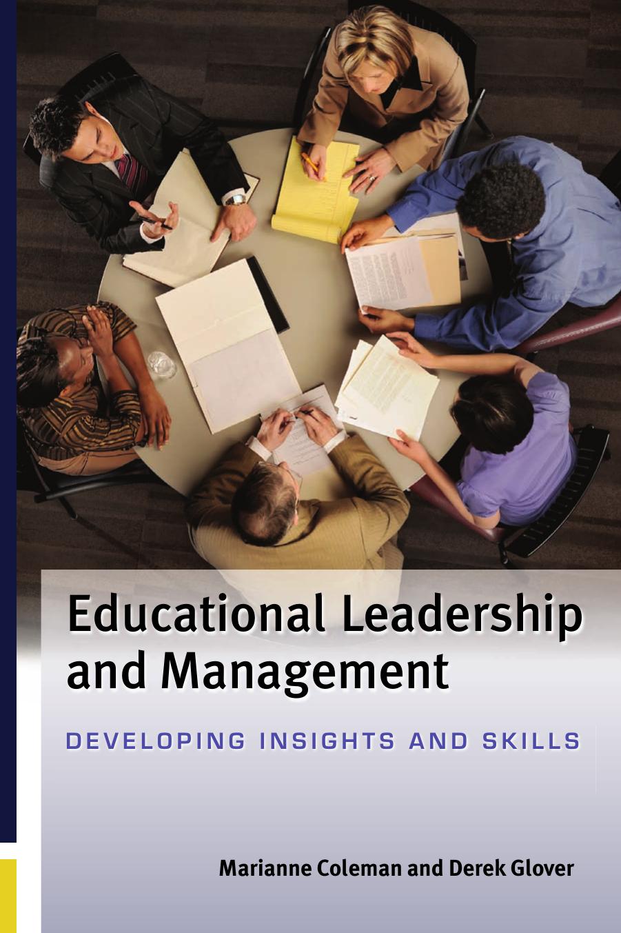 Educational Leadership and Management: Developing Insights and Skills by Marianne Coleman