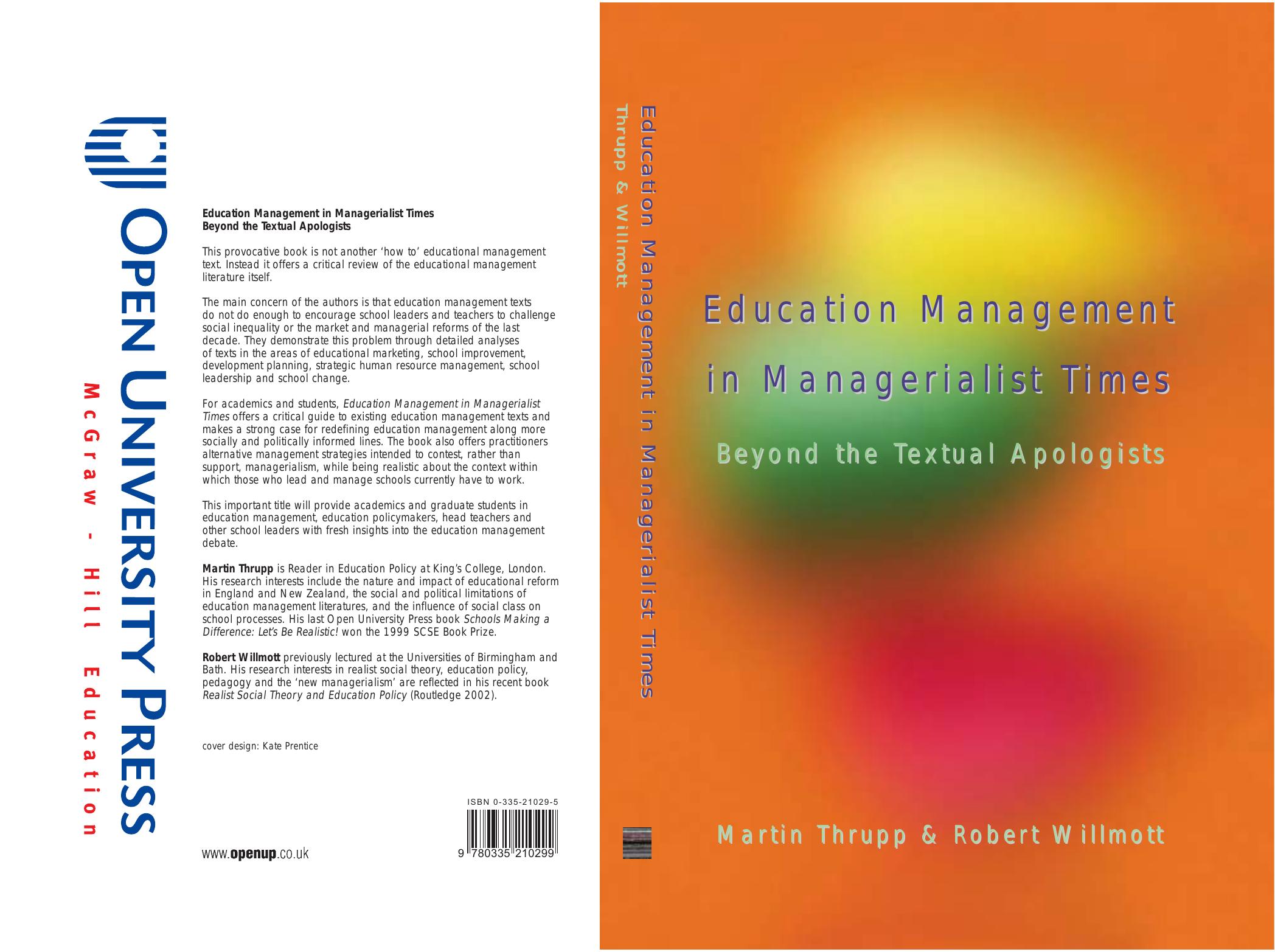 Educational Management in Managerialist times by Martin Thrupp Robert Willmott
