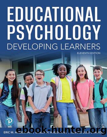 Educational Psychology: Developing Learners by Eric M. Anderman Lynley H. Anderman Jeanne Ellis Ormrod