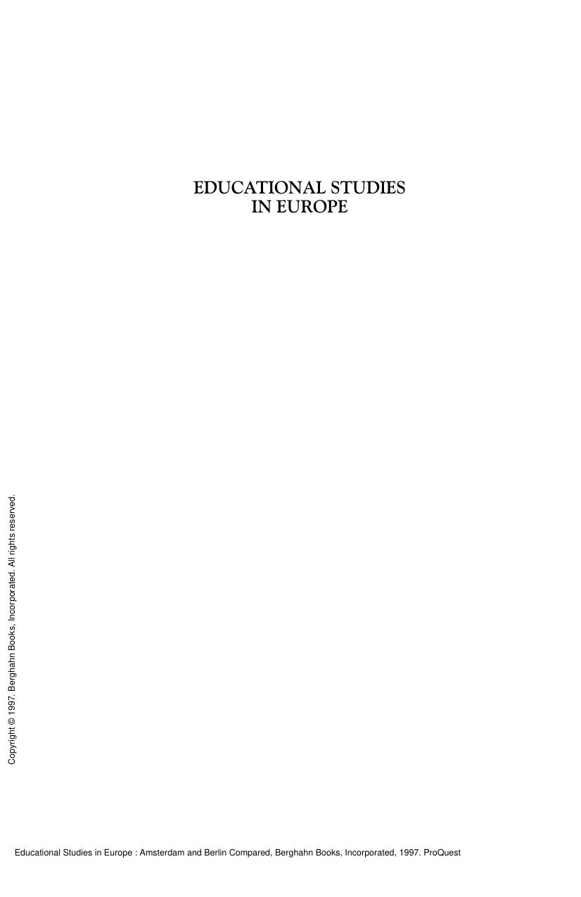 Educational Studies in Europe : Amsterdam and Berlin Compared by Frieda Heyting; Jan Koppen; Dieter Lenzen; Felicitas Thiel