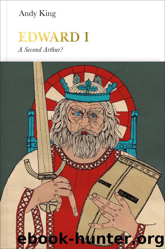 Edward I: A New King Arthur? by Andy King
