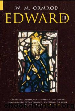 Edward III by W M Ormrod