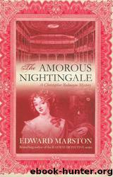 Edward Marston_Christopher Redmayne 02 by The Amorous Nightingale
