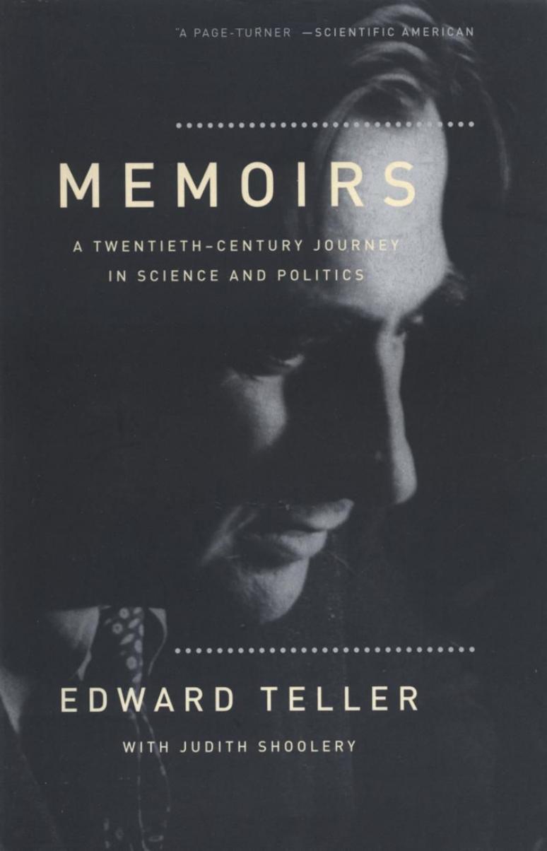 Edward Teller Memoirs A Twentieth Century Journey In Science And Politics by Unknown