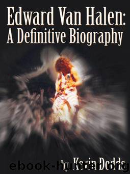 Edward Van Halen: A Definitive Biography by Dodds Kevin