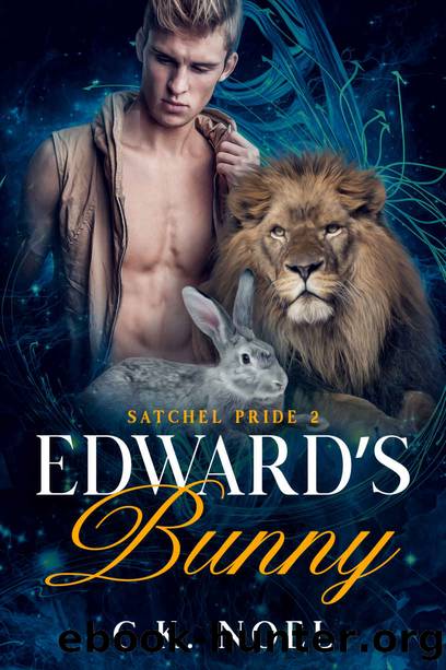 Edward's Bunny (Satchel Pride Book 2) by C.K. Noel