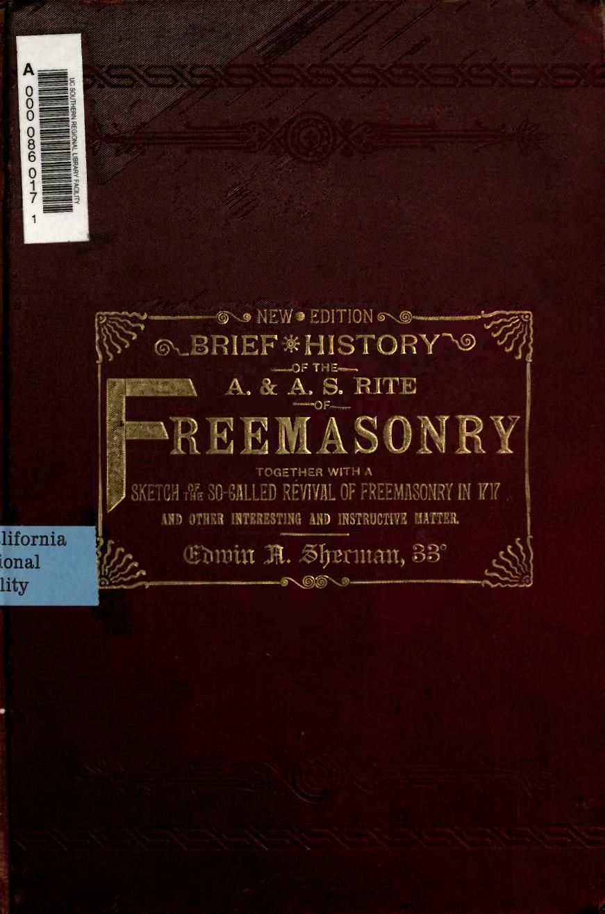 Edwin A. Sherman by New Edition of the Brief History of the Ancient & Accepted Scottish Rite of Freemasonry