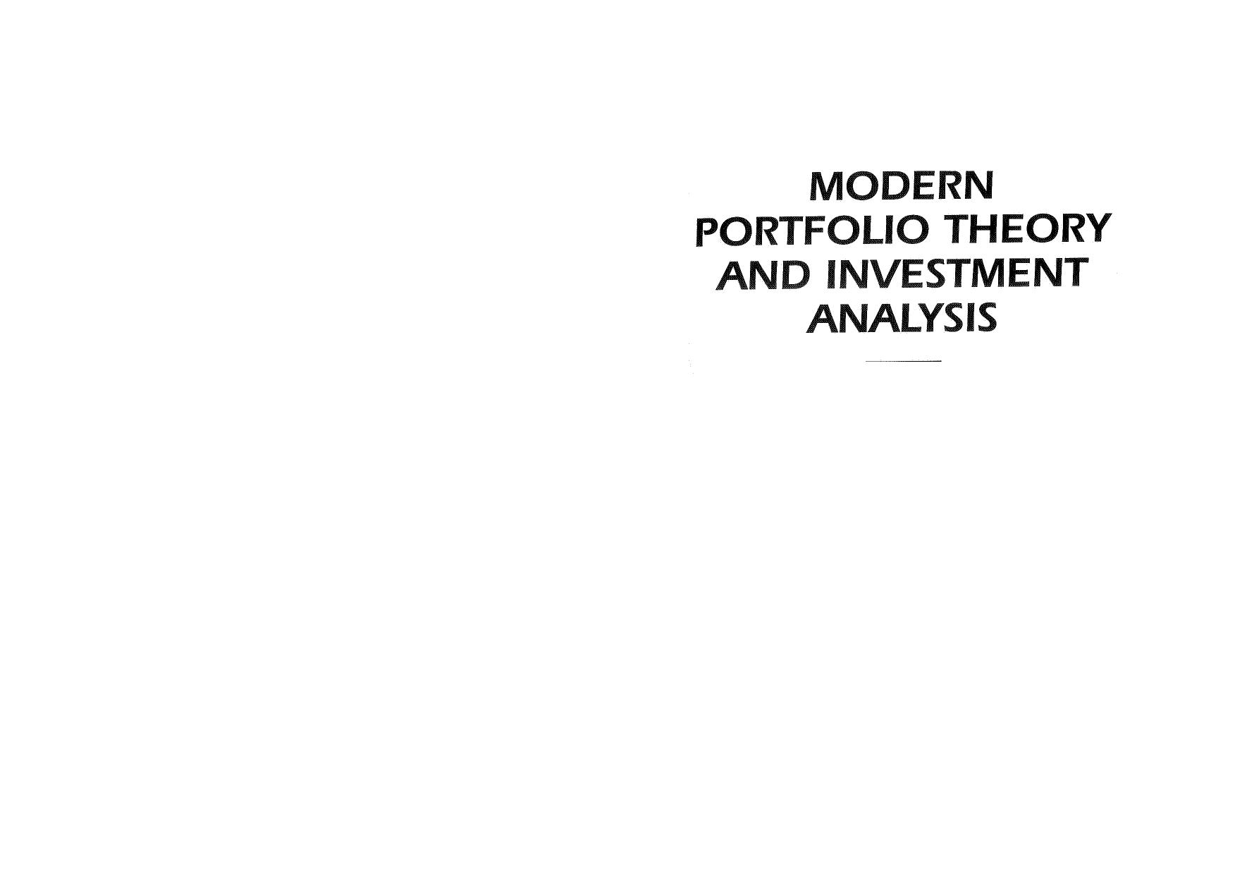 Edwin J. Elton, Martin J. Gruber, Stephen J. Brown, William N. Goetzmann Modern Portfolio Theory and Investment Analysis 6ed by Unknown