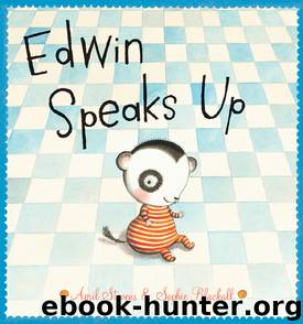 Edwin Speaks Up by April Stevens