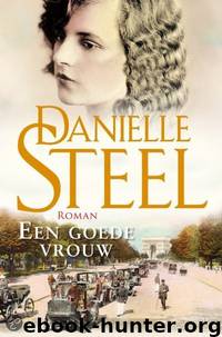 Een goede vrouw by Danielle Steel