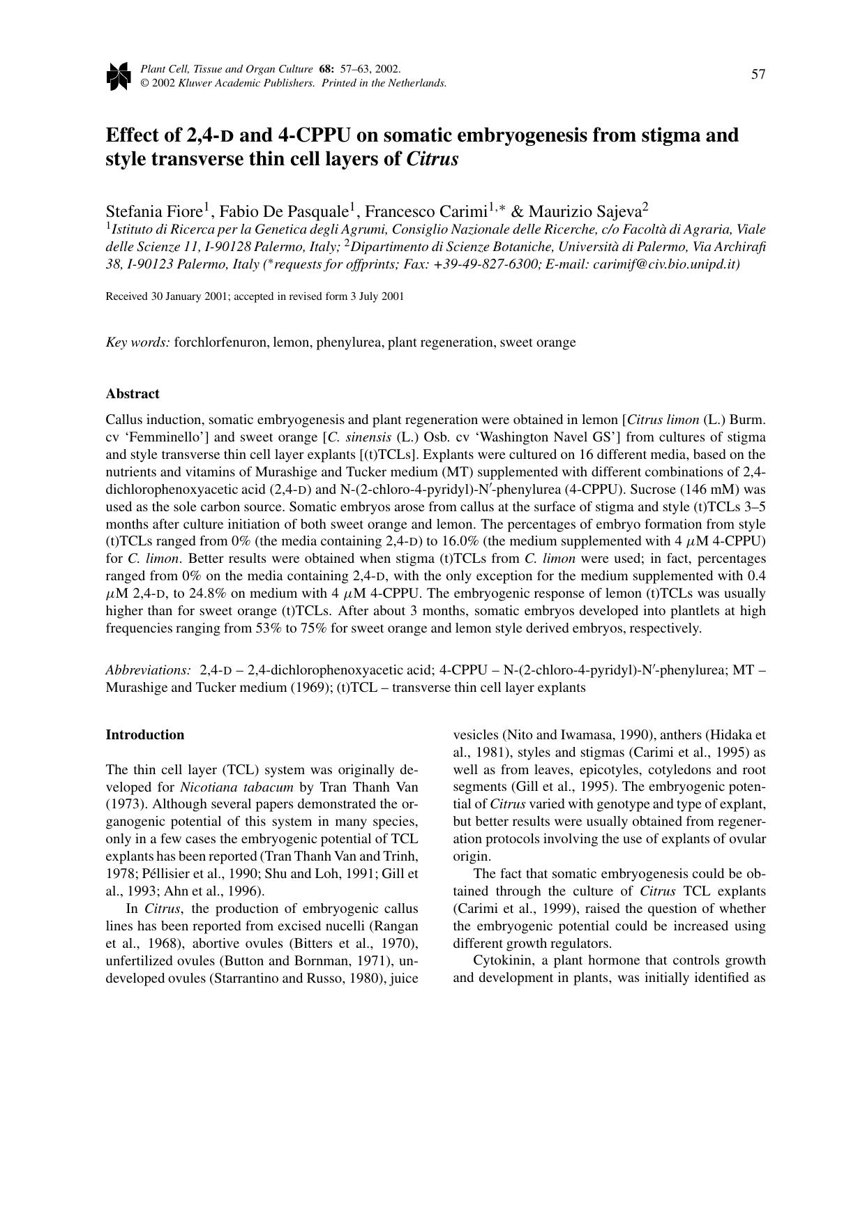 Effect of 2,4-D and 4-CPPU on somatic embryogenesis from stigma and style transverse thin cell layers of Citrus by Unknown