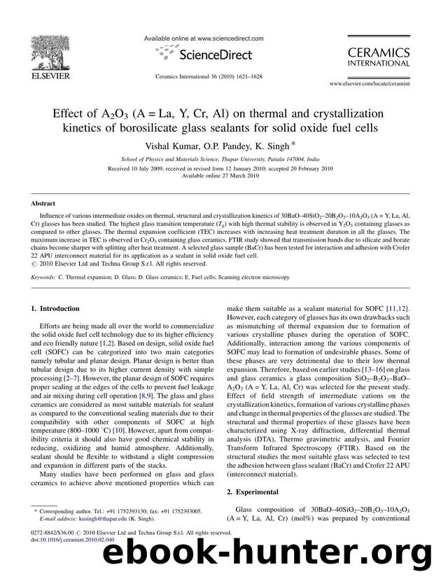Effect of A2O3 (A=La, Y, Cr, Al) on thermal and crystallization kinetics of borosilicate glass sealants for solid oxide fuel cells by Vishal Kumar; O.P. Pandey; K. Singh