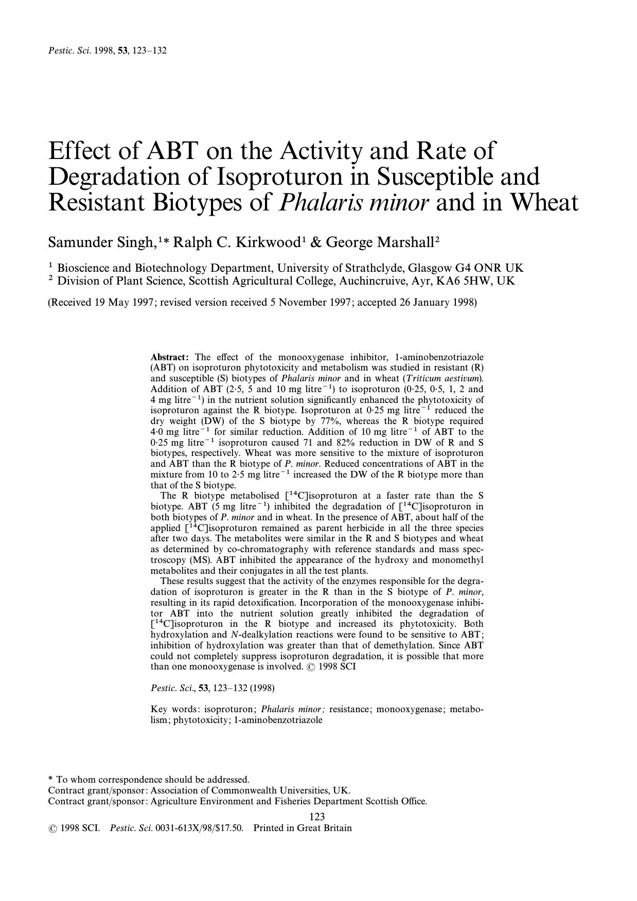 Effect of ABT on the activity and rate of degradation of isoproturon in susceptible and resistant biotypes of Phalaris minor and in wheat by Singh Kirkwood Marshall