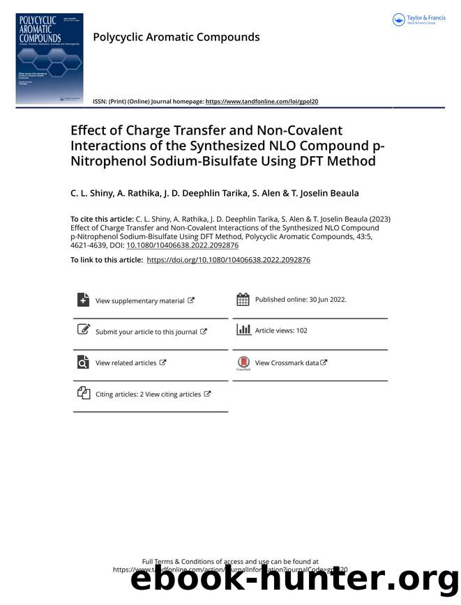 Effect of Charge Transfer and Non-Covalent Interactions of the Synthesized NLO Compound p-Nitrophenol Sodium-Bisulfate Using DFT Method by Shiny C. L. & Rathika A. & Tarika J. D. Deephlin & Alen S. & Beaula T. Joselin