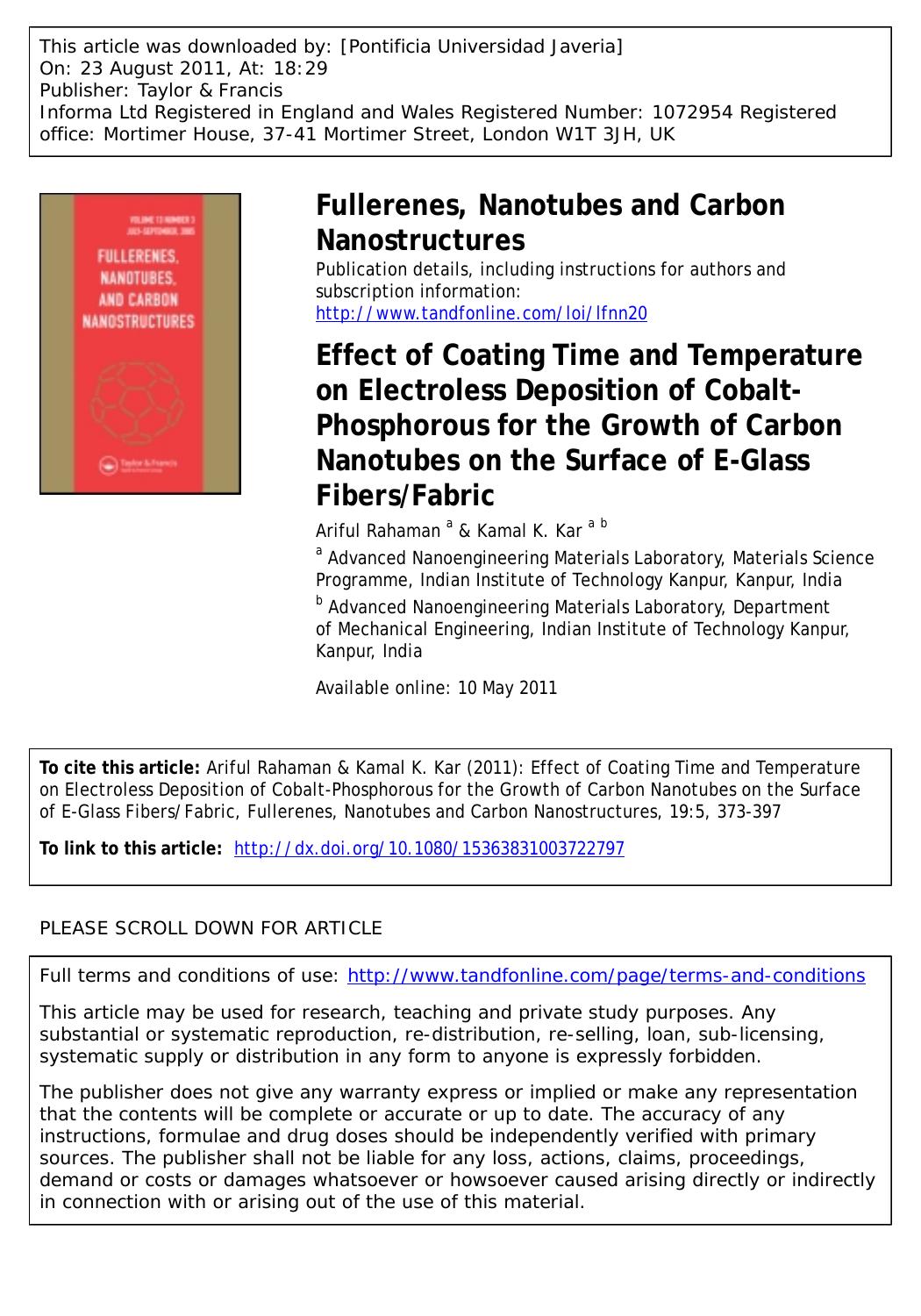 Effect of Coating Time and Temperature on Electroless Deposition of Cobalt-Phosphorous for the Growth of Carbon Nanotubes on the Surface of E-Glass FibersFabric by Ariful Rahaman a & Kamal K. Kar a b * kamalkk@iitk.ac.in
