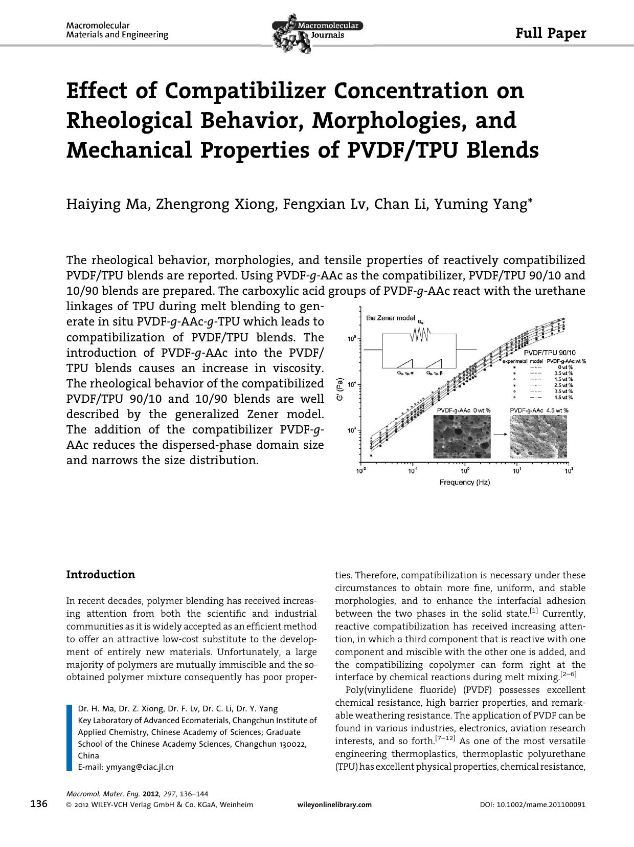 Effect of Compatibilizer Concentration on Rheological Behavior, Morphologies, and Mechanical Properties of PVDFTPU Blends by Unknown