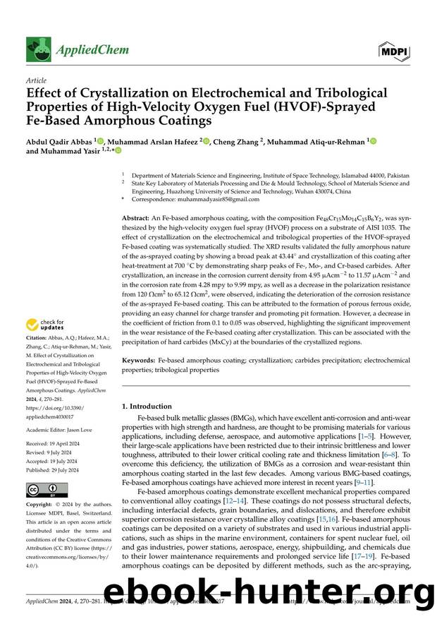 Effect of Crystallization on Electrochemical and Tribological Properties of High-Velocity Oxygen Fuel (HVOF)-Sprayed Fe-Based Amorphous Coatings by Abdul Qadir Abbas Muhammad Arslan Hafeez Cheng Zhang Muhammad Atiq-ur-Rehman & Muhammad Yasir
