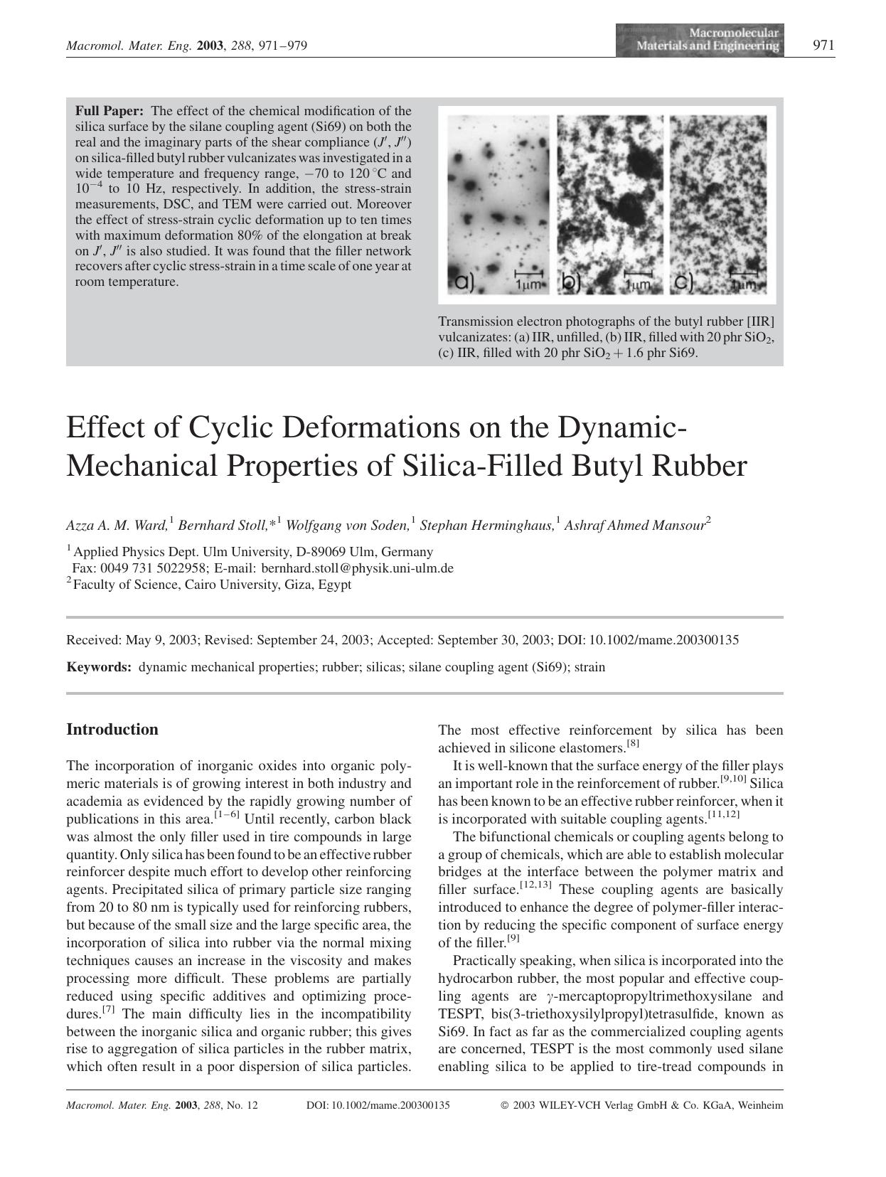 Effect of Cyclic Deformations on the Dynamic-Mechanical Properties of Silica-Filled Butyl Rubber by Unknown
