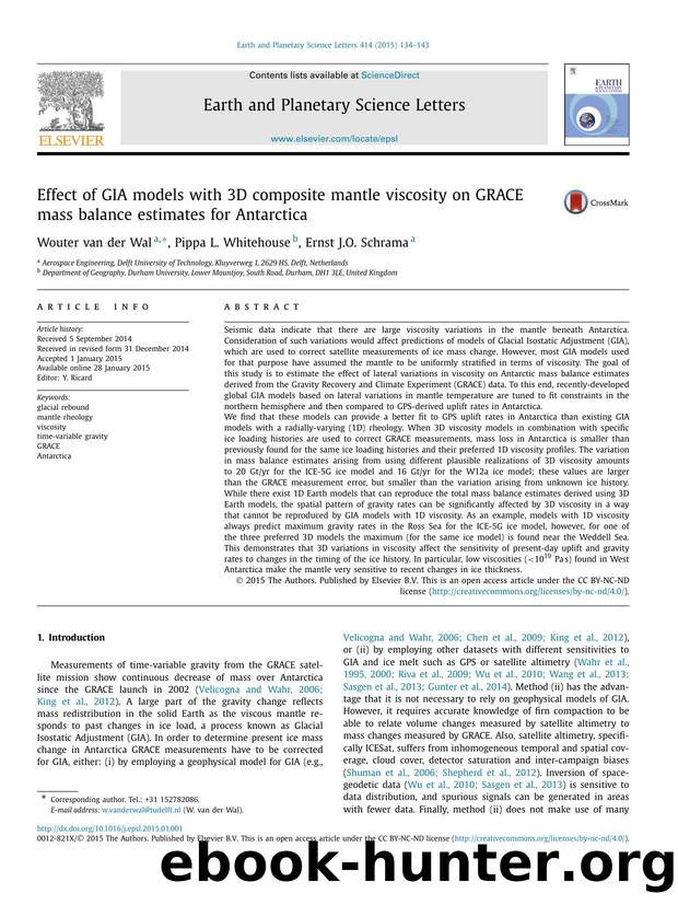 Effect of GIA models with 3D composite mantle viscosity on GRACE mass balance estimates for Antarctica by Wouter van der Wal & Pippa L. Whitehouse & Ernst J.O. Schrama