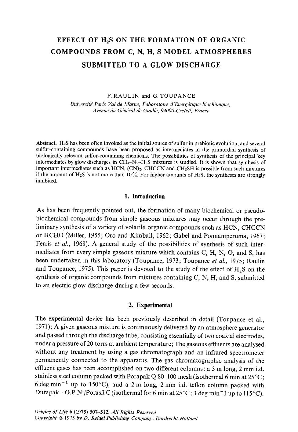 Effect of H <Subscript>2 <Subscript>S on the formation of organic compounds from C, N, H, S model atmospheres submitted to a glow discharge by Unknown