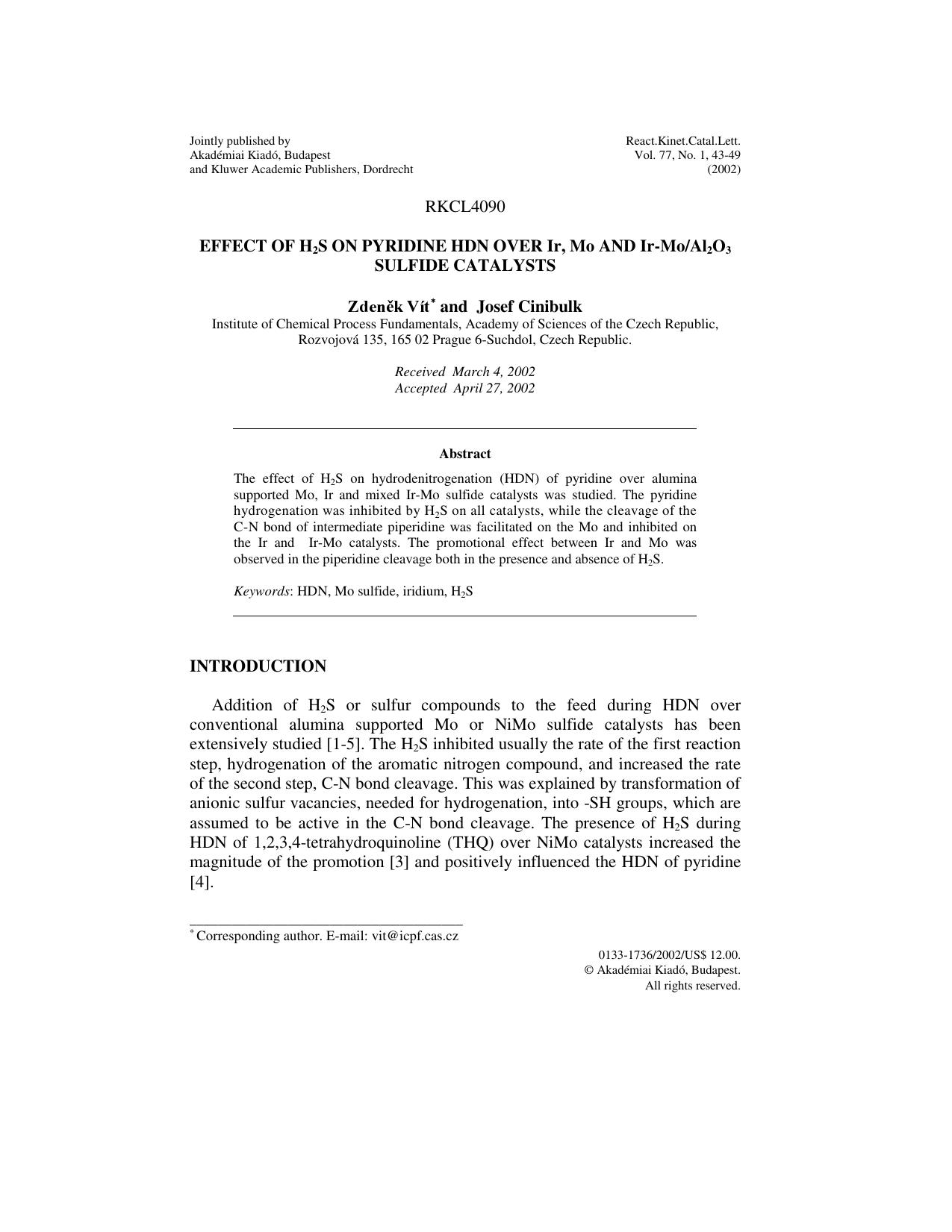 Effect of H<Subscript>2<Subscript>S on pyridine HDN over Ir, Mo and Ir-MoAl<Subscript>2<Subscript>O<Subscript>3<Subscript> sulfide catalysts by Unknown